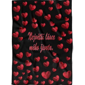 Dětská deka Deka - Největší lásce mého života