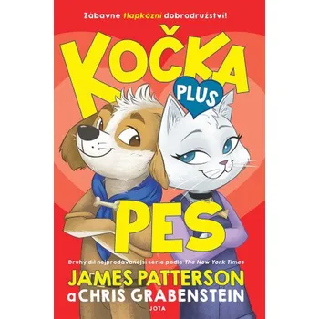 Kniha Kočka plus pes - James Patterson, Chris Grabenstein