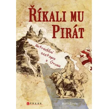 Kniha Říkali mu Pirát - Martin Záruba