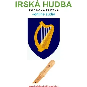 Kniha Irská hudba - Zobcová flétna (+audio) - Zdeněk Šotola