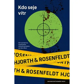 Kniha Kdo seje vítr - Michael Hjorth, Hans Rosenfeldt