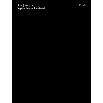 Kniha Dopisy bratru Patrikovi - Otec Jeroným