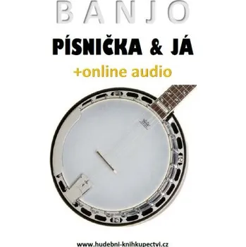 Kniha Banjo, písnička a já (+online audio) - Zdeněk Šotola