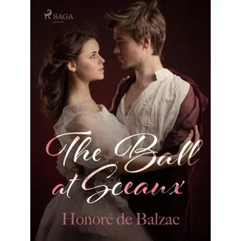 Kniha The Ball at Sceaux - Honoré De Balzac