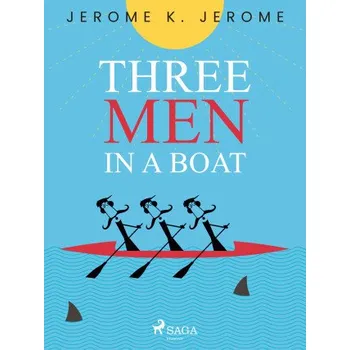 Kniha Three Men in a Boat - Jerome Klapka Jerome