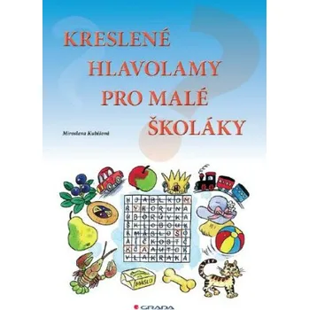 Kniha Kreslené hlavolamy pro malé školáky - Miroslava Kubišová [E-kniha]