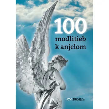 Kniha 100 modlitieb k anjelom - Natale Benazzi