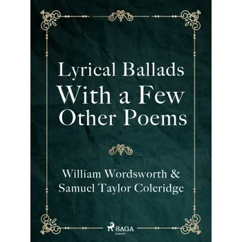 Kniha Lyrical Ballads, With a Few Other Poems - William Wordsworth, Samuel Taylor Coleridge
