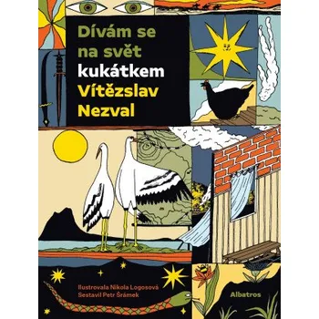Kniha Dívám se na svět kukátkem - Vítězslav Nezval, Petr Šrámek