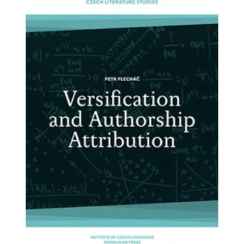 Kniha Versification and Authorship Attribution - Petr Plecháč