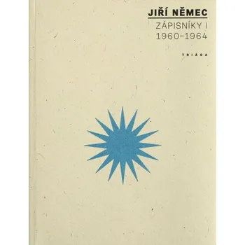Kniha Zápisníky I (1960–1964) - Jiří Němec