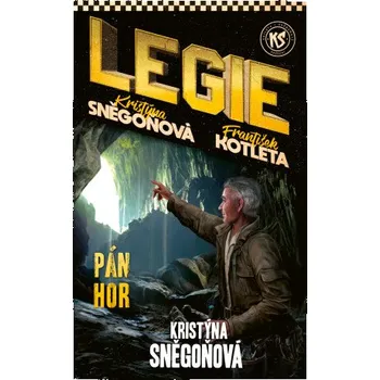 Kniha Legie - Pán hor - František Kotleta, Kristýna Sněgoňová