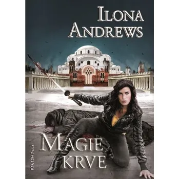 Kniha Magie krve - Ilona Andrews