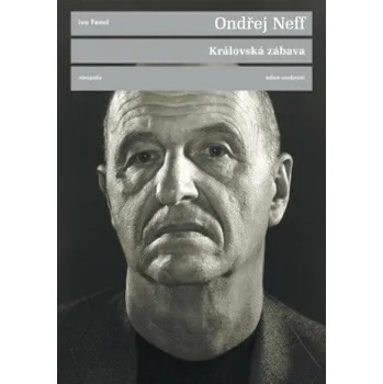 Kniha Královská zábava - Ondřej Neff