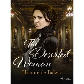Kniha The Deserted Woman - Honoré De Balzac