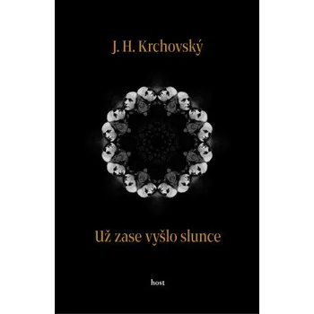 Kniha Už zase vyšlo slunce - J. H. Krchovský