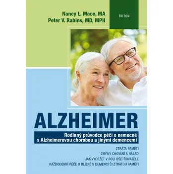 Kniha Alzheimer - Mace Nancy L., Rabins Peter V.