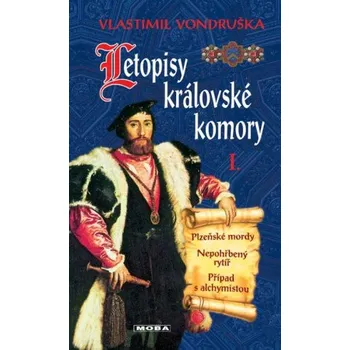 Kniha Letopisy královské komory I - Vlastimil Vondruška