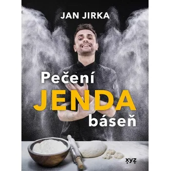 Kniha Pečení Jenda báseň - Jan Jirka