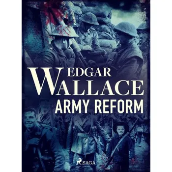 Kniha Army Reform - Edgar Wallace