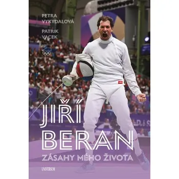 Kniha Jiří Beran: Zásahy mého života - Jiří Beran, Petra Vykydalová, Patrik Vacek