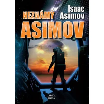 Kniha Neznámý Asimov - Isaac Asimov