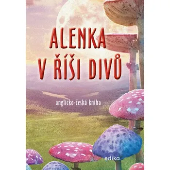 Kniha Alenka v říši divů (B1/B2) - Dana Olšovská