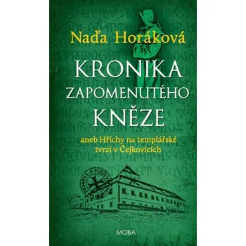 Kniha Kronika zapomenutého kněze - Naďa Horáková