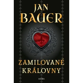 Kniha Zamilované královny - Jan Bauer