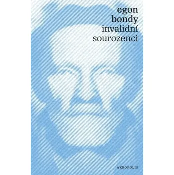Kniha Invalidní sourozenci - Egon Bondy