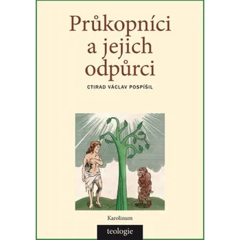 Kniha Průkopníci a jejich odpůrci - Ctirad V. Pospíšil