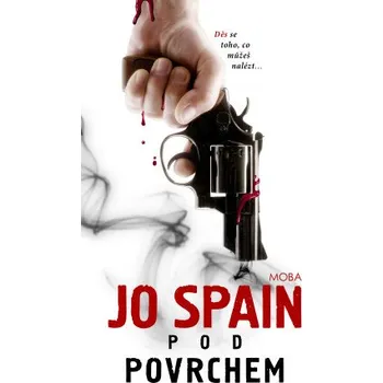 Kniha Pod povrchem - Jo Spain