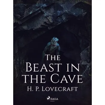 Kniha The Beast in the Cave - Howard P. Lovecraft