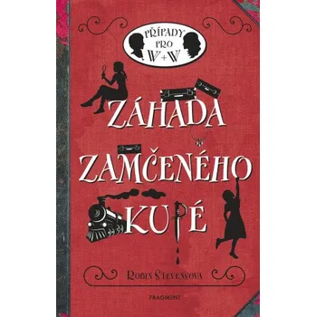 Kniha Záhada zamčeného kupé - Robin Stevensová
