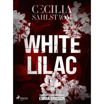 Kniha White Lilac - Cecilia Sahlström