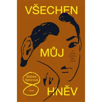 Kniha Všechen můj hněv - Sabaa Tahirová