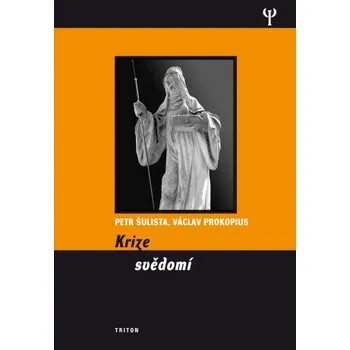 Kniha Krize svědomí - Václav Prokopius, Petr Šulista