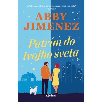 Kniha Patrím do tvojho sveta - Abby Jimenez