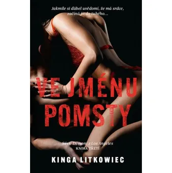 Kniha Ve jménu pomsty - Kinga Litkowiec