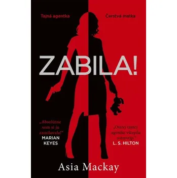 Kniha Zabila! - Asia Mackay