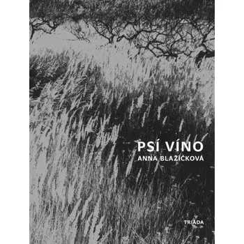 Kniha Psí víno - Anna Blažíčková