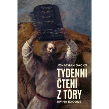 Kniha Týdenní čtení z Tóry: Kniha Exodus - Jonathan Sacks