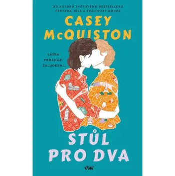 Beletrie pro dospělé Stůl pro dva - Casey McQuistonová