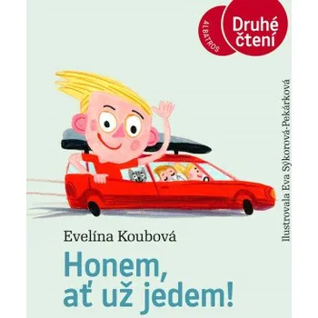 Kniha Honem, ať už jedem! - Evelína Koubová