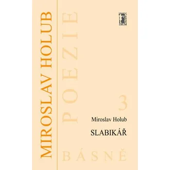 Kniha Slabikář - Miroslav Holub