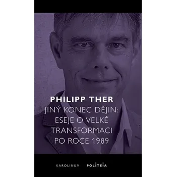 Kniha Jiný konec dějin - Philipp Ther
