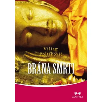 Kniha Brána smrti - Viliam Poltikovič