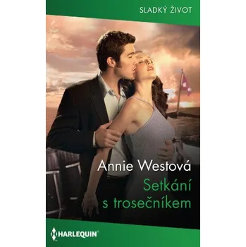 Kniha Setkání s trosečníkem - Annie Westová