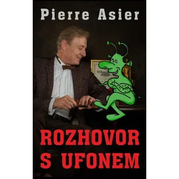 Kniha Rozhovor s Ufonem - Pierre Asier