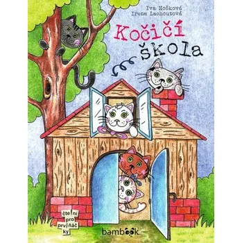 Kniha Kočičí škola - Iva Hoňková, Irena Lachoutová
